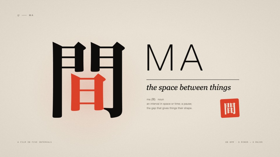 間 MA: a large black 間 character with its lower strokes in red, beside the word MA and the line “the space between things”, on warm paper