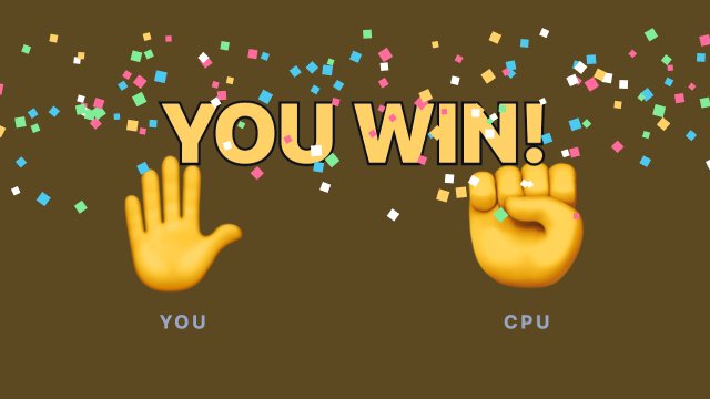 Rock paper scissors: a hand and a fist under the words YOU WIN with confetti